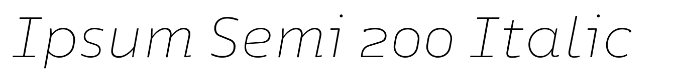 Ipsum Semi 200 Italic
